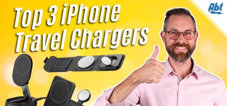 Top 3 iPhone Travel Chargers